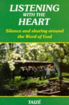 Paperback Listening with the Heart: Silence and Sharing Around the Word of God [French] Book