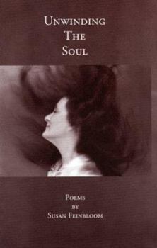 Paperback Unwinding the Soul: Poems Book
