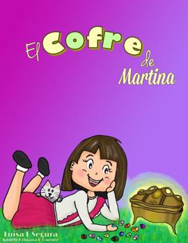 El Cofre de Martina: Prov. 4:23 De toda cosa guardada, guarda tu corazón porque de el mana la vida, los adultos sanos se forman de corazones ... y al servicio de otros. (Spanish Edition)