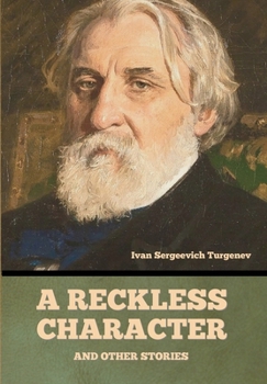 Hardcover A Reckless Character, and Other Stories Book