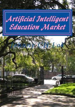 Artificial Intelligent Education Market