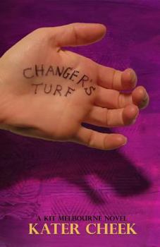 Paperback Changer's Turf: A Kit Melbourne Novel Book