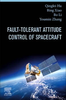 Paperback Fault-Tolerant Attitude Control of Spacecraft Book