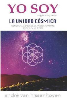 Paperback Yo Soy: Segunda Parte - La Unidad C?smica [Spanish] Book