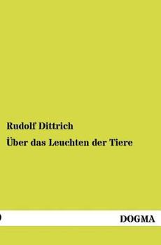 Paperback Über das Leuchten der Tiere [German] Book