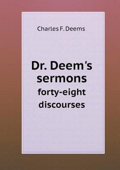 Paperback Dr. Deem's sermons forty-eight discourses Book