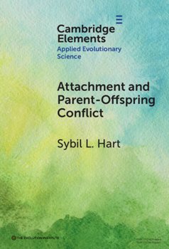 Hardcover Attachment and Parent-Offspring Conflict Book