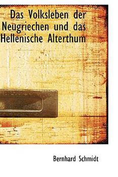 Paperback Das Volksleben Der Neugriechen Und Das Hellenische Alterthum [German] Book