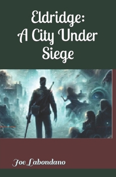 Paperback Eldridge: A city under siege Book