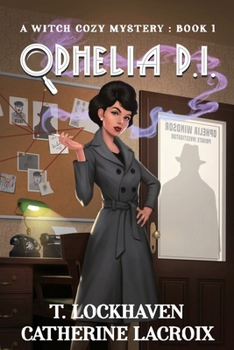 Paperback Ophelia P.I. (Book 1): A Witch Cozy Mystery [Large Print] Book