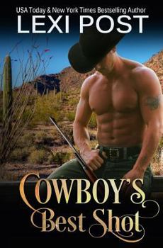 Cowboy's Best Shot - Book #3 of the Poker Flat