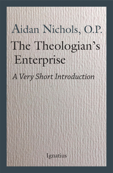 Paperback The Theologian's Enterprise: A Very Short Introduction Book