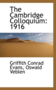 Paperback The Cambridge Colloquium: 1916 Book