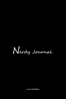 Paperback Nerdy Journal: Lined notebook to write in - Nerd gift diary Book