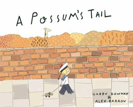 A Possum's Tail (Paperback) /anglais
