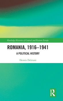 Hardcover Romania, 1916-1941: A Political History Book