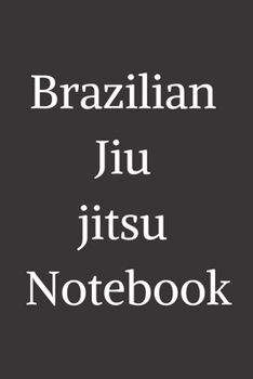 Paperback My Jiu Jitsu Notebook: (100 Pages, College Lined Paper, 6x9) Book