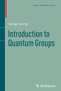 Paperback Introduction to Quantum Groups Book
