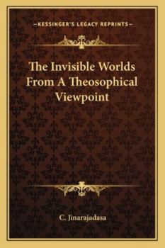 Paperback The Invisible Worlds From A Theosophical Viewpoint Book