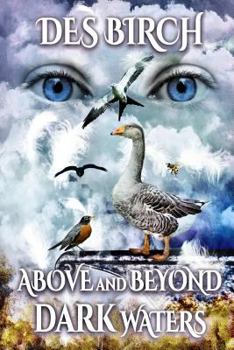 Paperback Above and Beyond Dark Waters Book
