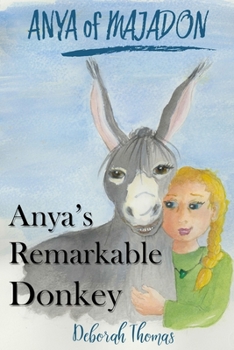 Paperback Anya's Remarkable Donkey Book