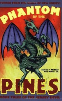 Paperback Phantom of the Pines: More Tales of the Jersey Devil Book
