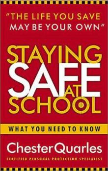 Paperback Staying Safe at Schools: What You Need to Know Book