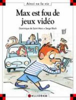 Hardcover N°8 Max est fou de jeux vidéo [French] Book