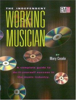 Paperback The Independent Working Musician Book