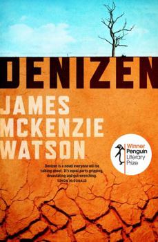 Paperback Denizen: Winner of the Penguin Literary Prize Book