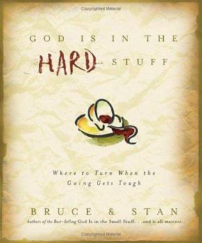 Hardcover God Is in the Hard Stuff Book