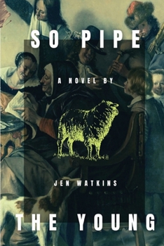 Paperback So Pipe the Young Book