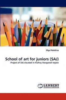 Paperback School of Art for Juniors (Saj) Book