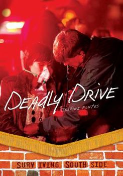 Deadly Drive - Book  of the Surviving Southside