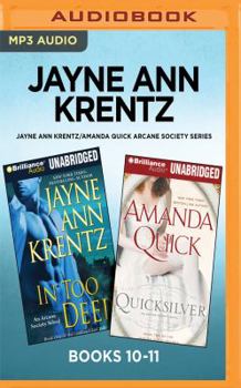MP3 CD Jayne Ann Krentz/Amanda Quick Arcane Society Series: Books 10-11: In Too Deep & Quicksilver Book