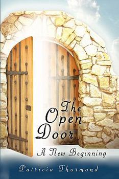 Paperback The Open Door: A New Beginning Book