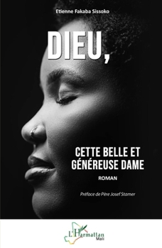 Paperback Dieu,: cette belle et généreuse Dame [French] Book