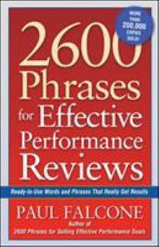 Paperback 2600 Phrases for Effective Performance Reviews: Ready-To-Use Words and Phrases That Really Get Results Book