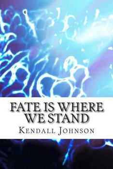 Paperback Fate is Where We Stand Book