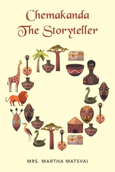 Paperback Chemakanda the Storyteller Book