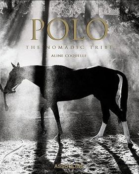 Hardcover Polo: The Nomadic Tribe Book