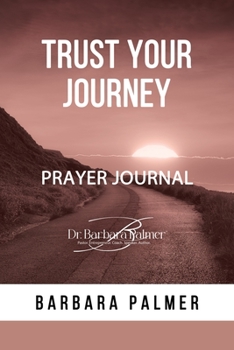Paperback Trust Your Journey Prayer Journal Book
