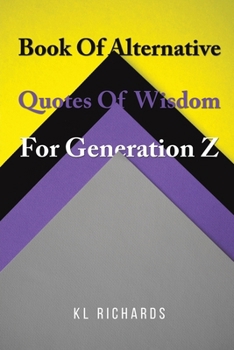 Paperback Book Of Alternative Quotes Of Wisdom For Generation Z Book