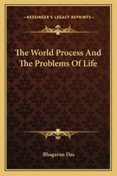 Paperback The World Process And The Problems Of Life Book