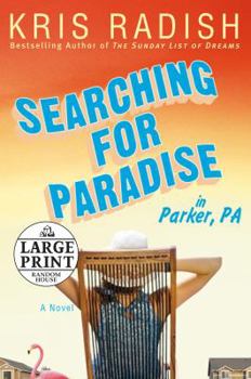 Paperback Searching for Paradise in Parker, PA [Large Print] Book