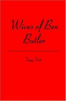 Paperback Wives of Ben Butler Book