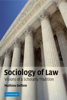 Paperback Sociology of Law: Visions of a Scholarly Tradition Book