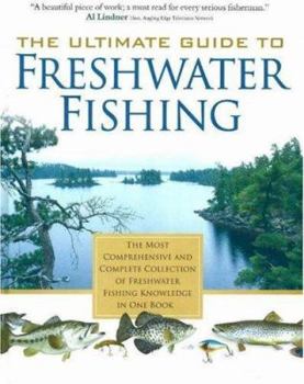 Hardcover The Ultimate Guide to Freshwater Fishing Book