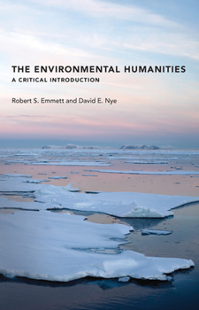 Paperback The Environmental Humanities: A Critical Introduction Book