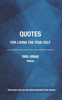 Paperback Quotes for Living the True Self Book